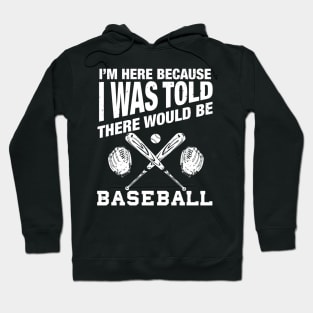 Funny baseball quote for baseball player funny baseball Hoodie